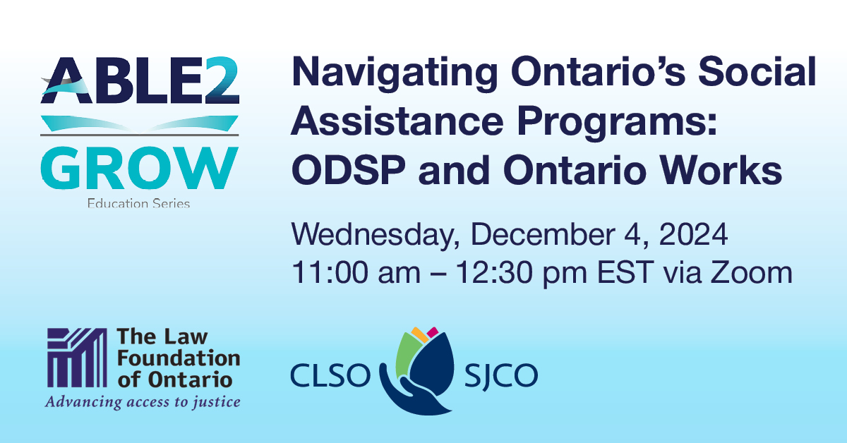 GROW: Navigating Ontario’s Social Assistance Programs: ODSP and Ontario Works